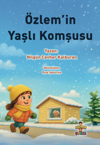 ÖZLEM’İN KOMŞUSU - Nilgün Cevher Kalburan