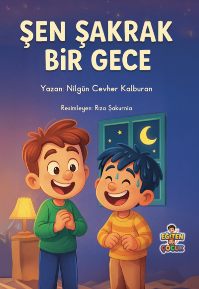 ŞEN ŞAKRAK BİR GECE - Nilgün Cevher Kalburan