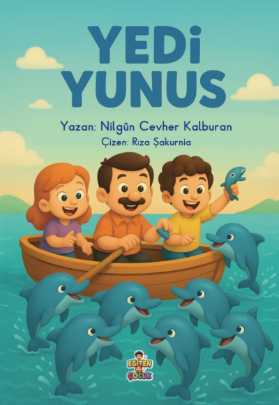 YEDİ YUNUS - Nilgün Cevher Kalburan
