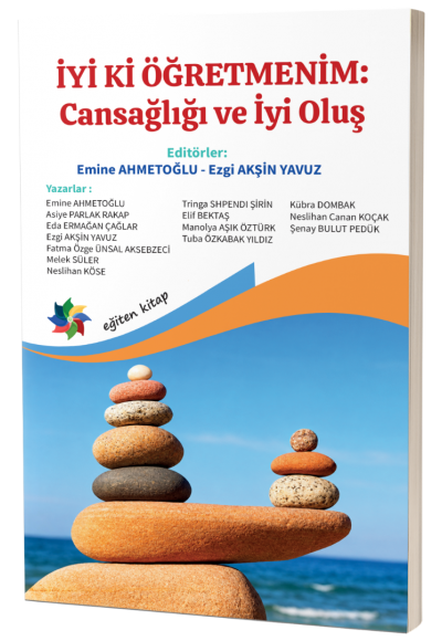 İYİ Kİ ÖĞRETMENİM:  Cansağlığı ve İyi Oluş