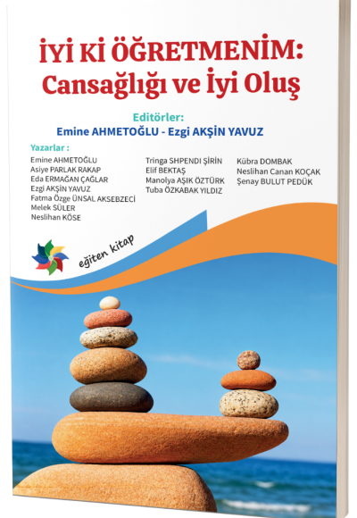 İYİ Kİ ÖĞRETMENİM:  Cansağlığı ve İyi Oluş