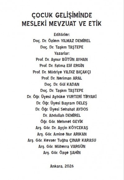 ÇOCUK GELİŞİMİNDE MESLEKİ MEVZUAT VE ETİK
