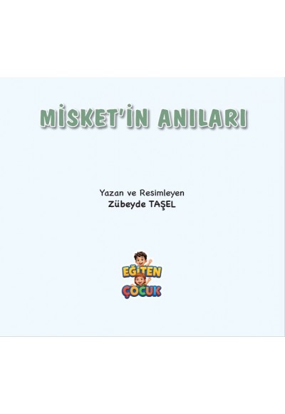 MİSKET’İN ANILARI