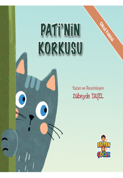 PATİ’NİN KORKUSU