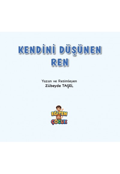 KENDİNİ DÜŞÜNEN REN