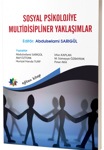 SOSYAL PSİKOLOJİYE MULTİDİSİPLİNER YAKLAŞIMLAR