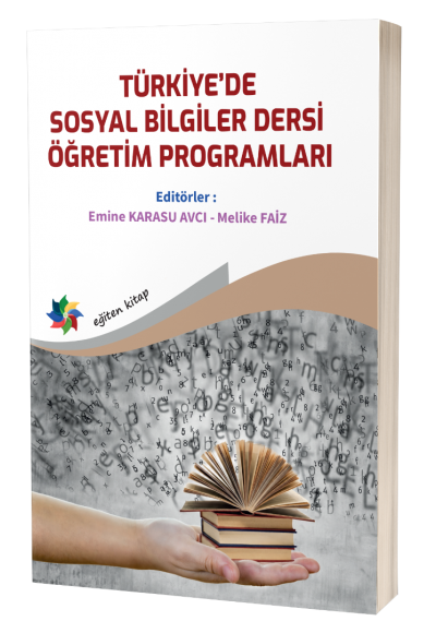 TÜRKİYE’DE SOSYAL BİLGİLER DERSİ ÖĞRETİM PROGRAMLARI