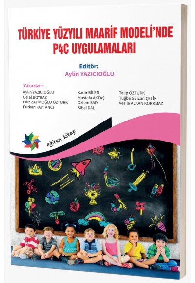 TÜRKİYE YÜZYILI MAARİF MODELİ’NDE P4C UYGULAMALARI