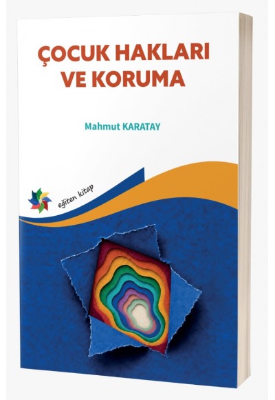 ÇOCUK HAKLARI VE KORUMA 