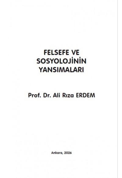 FELSEFE VE SOSYOLOJİNİN YANSIMALARI
