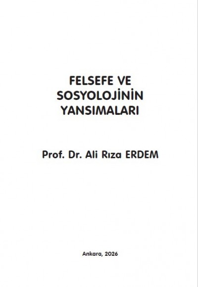 FELSEFE VE SOSYOLOJİNİN YANSIMALARI