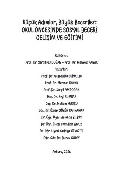 Küçük Adımlar, Büyük Beceriler:  OKUL ÖNCESİNDE SOSYAL BECERİ GELİŞİM VE EĞİTİMİ