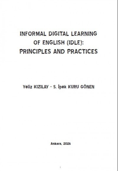 INFORMAL DIGITAL LEARNING OF ENGLISH (IDLE): PRINCIPLES AND PRACTICES